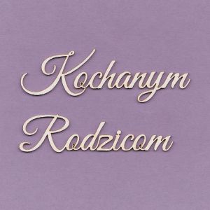 Tekturka Crafty Moly Napis G4 - Kochanym Rodzicom